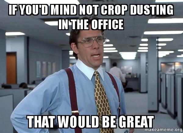 crop dusting fart meme