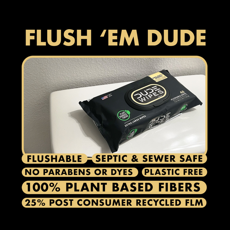 Flush em dude